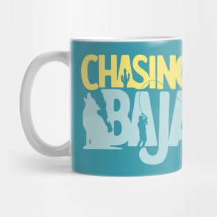 Chasing Baja: Iconic Road Trip Adventure in Mexico Mug